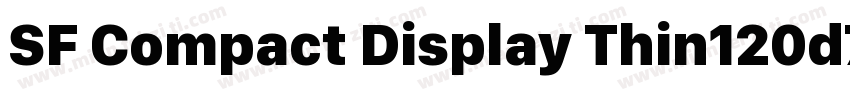 SF Compact Display Thin120d7e1字体转换